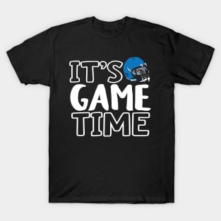 "It's Game Time", Football, Helmet White T-Shirt